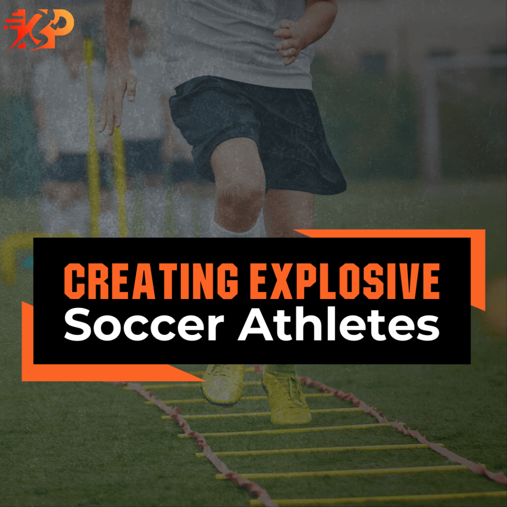 Creating Explosive Soccer Athletes