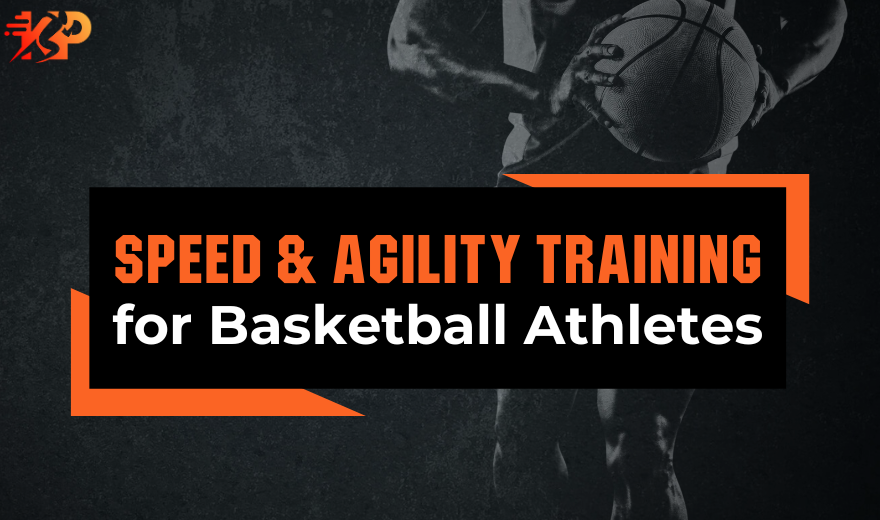 Speed and Agility Training for Basketball Athletes